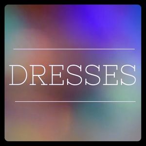 D. R. E. S. S. E. S.